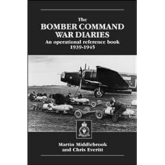 The Bomber Command War Diaries: An Operational Reference Book 1939 - 1945
