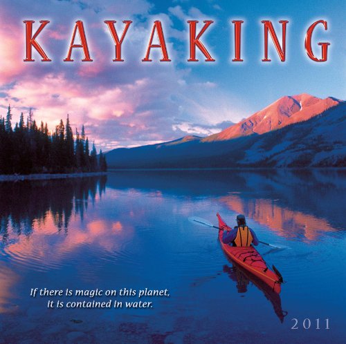 Kayaking 2011 Wall Calendar (Calendar)