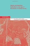 Mutiny and maritime radicalism in the age of revolution : a global survey