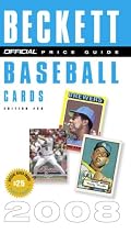 The Official Beckett Price Guide to Baseball Cards 2008, Edition #28 (Official Price Guide to Baseball Cards)
