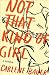 Not That Kind of Girl: A Memoir
