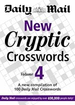 New Cryptic Crosswords: v. 4: A New Compilation of 100 "Daily Mail" Crosswords