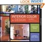 Interior Color By Design, Volume 2: A Design Tool for Homeowners, Designers, and Architects