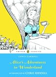 Alices Adventures in Wonderland and Through the Looking Glass (Clothbound Classics)