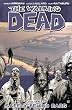 The Walking Dead Volume 3: Safety Behind Bars (v. 3)