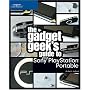 The Gadget Geek's Guide to Your Sony PlayStation Portable (The Gadget Geek's Guides)