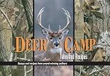 Deer Camp Tales & Recipes