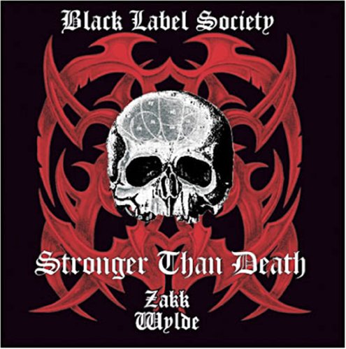 Black Label Society Stronger Than Death cd cover
