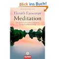 Meditation -: Das einfache 8-Punkte-Programm f�r Spiritualit�t im Alltag