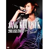 JANG KEUN SUK  2011 ASIA TOUR Last in Seoul [DVD]
