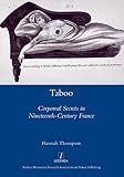 Taboo : corporeal secrets in nineteenth-century France