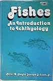 Fishes : an introduction to ichthyology