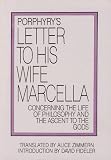 Porphyry's Letter to His Wife Marcella: Concerning the Life of Philosophy and the Ascent to the Gods Medium