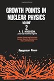 Growth points in nuclear physics