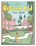Retired Kid, The