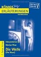 Die Welle. Erläuterungen und Materialien.