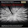 Harrison Birtwistle: Nenia; The Fields of Sorrow; Verse for Ensembles
