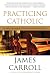 Practicing Catholic