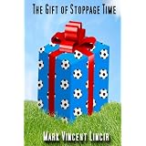 The Gift of Stoppage Time