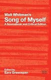 Walt Whitmans Song of Myself: A Sourcebook and Critical Edition (Routledge Guides to Literature)