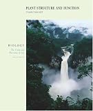 Plant Structure and Function (Biology: The Unity and Diversity of Life)