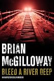 Bleed a River Deep (Inspector Devlin Mystery 3) Books
