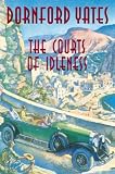 The Courts of Idleness (B-Berry Pleydell)