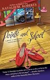 Pointe and Shoot (Jenny T. Partridge Dance Mysteries, No. 3)