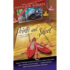 Pointe and Shoot (Jenny T. Partridge Dance Mysteries, No. 3)