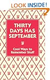 Thirty Days Has September: Cool Ways to Remember Stuff