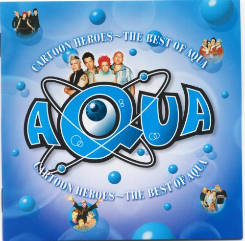 Aqua - Cartoon Heroes^The Best Of Aqua^ - Zortam Music
