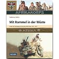 Mit Rommel in der W�ste. Kampf und Untergang des Deutschen Afrika-Korps 1941-1943