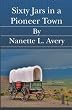 Sixty Jars in a Pioneer Town