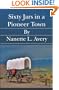 Sixty Jars in a Pioneer Town