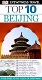 Top 10 Beijing (EYEWITNESS TOP 10 TRAVEL GUIDE)