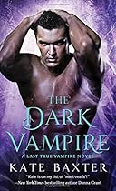 The Dark Vampire (Last True Vampire series)
