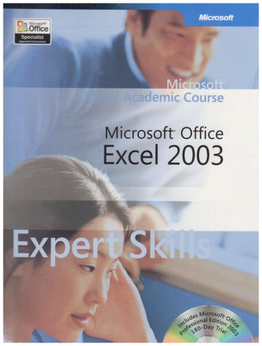 John Wiley & Sons Ltd Microsoft Office Excel 2003 Expert Skills (Microsoft Official Academic Course)
