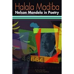 Halala Madiba: Nelson Mandela in Poetry
