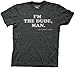 Big Lebowski I'm the Dude Man Gray Heathered Men's Tee