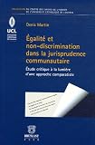 Revue Emile Bruylant  / Egalité et non-discrimination dans la jurisprudence communautaire : Etude critique à la lumière d'une approche comparatiste
