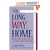 The Long Way Home: Moving From a Pseudo-Christian Cult Into Genuine Christianity