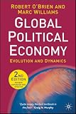 Global Political Economy, Second Edition: Evolution and Dynamics