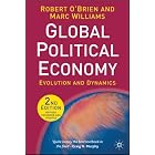Click here to buy Global Political Economy, Second Edition: Evolution and Dynamics by  Robert O'Brien and Marc Williams.