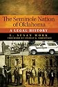 The Seminole nation of Oklahoma : a legal history