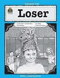 A Guide for Using Loser in the Classroom (Literature Unit (Teacher Created Materials))