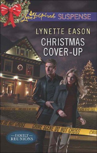 christmas cover up mills  boon love inspired suspense family reunions book 2