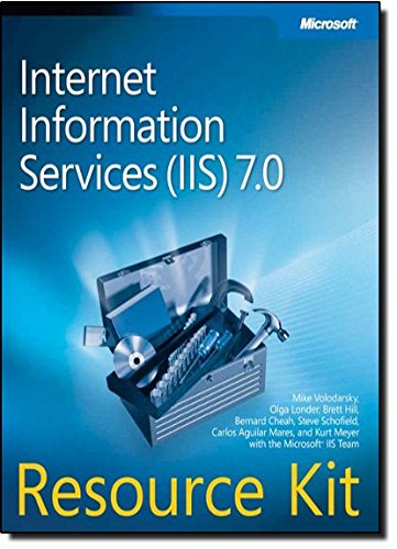 Internet Information Services (IIS) 7.0 Resource Kit