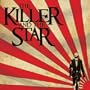 The Killer And The Star