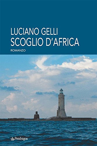 Scoglio d'Africa (Linferno) (Italian Edition)