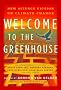 Welcome to the Greenhouse